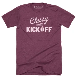 Classy Until Kickoff