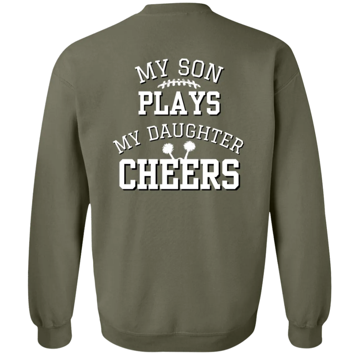 Custom My Son Plays | My Daughter Cheers - Unisex Sweatshirt