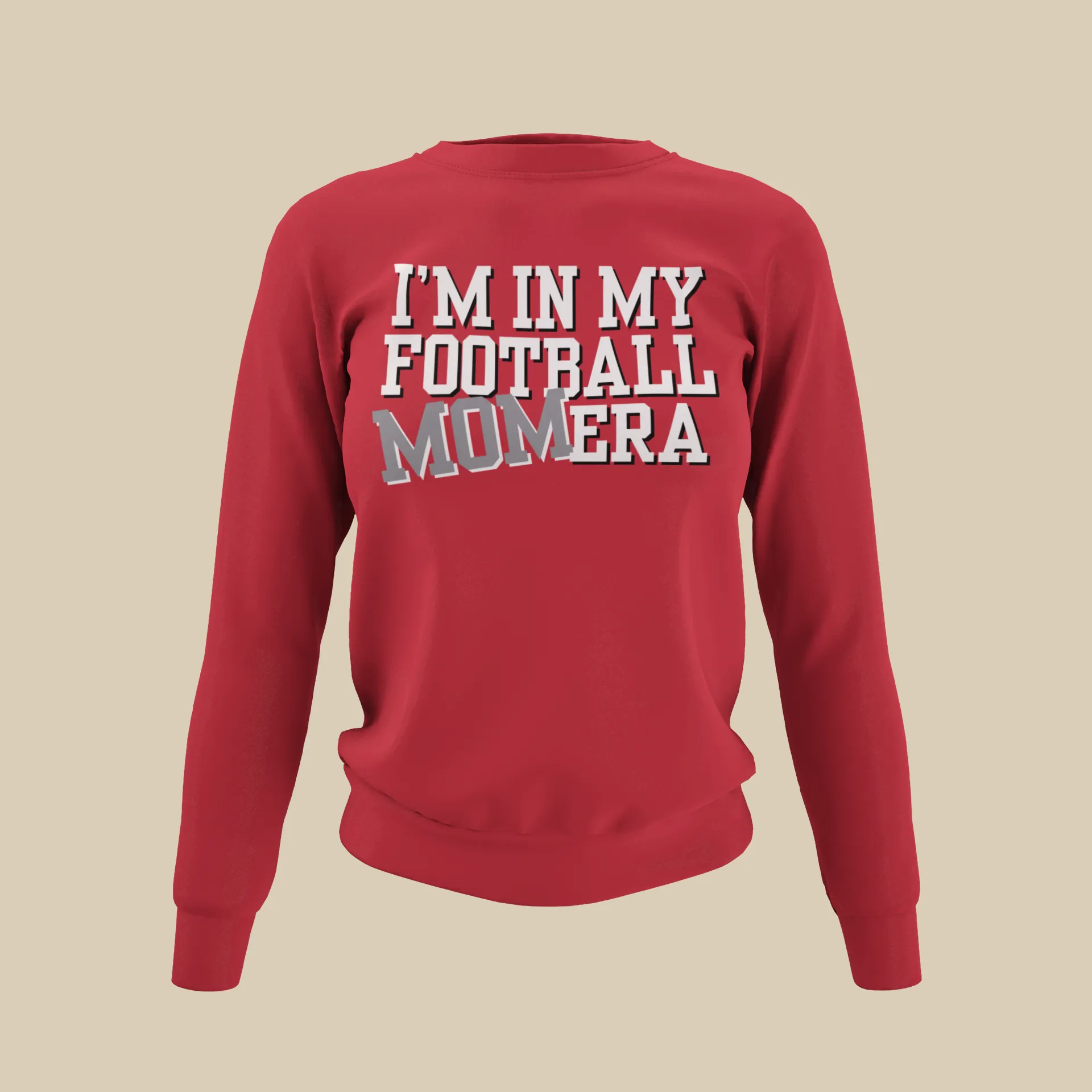 I'm in my Football Mom Era - Sweatshirt