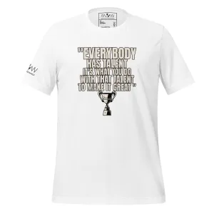 "Everybody Has Talent" Men's T-Shirt