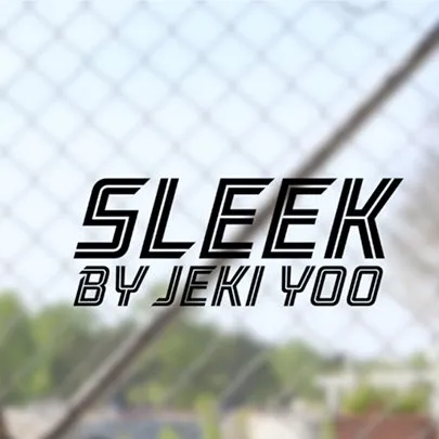 SLEEK by Jeki Yoo