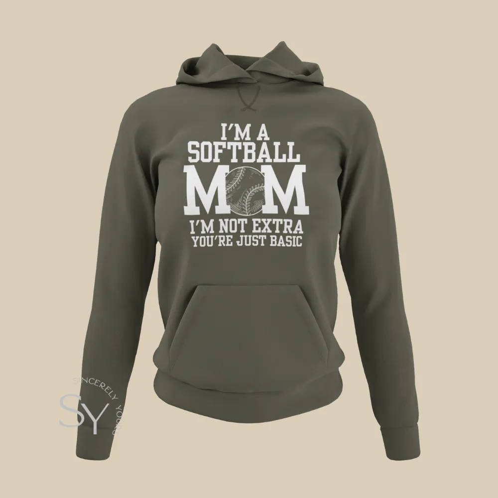 Softball Mom | I'm Not Extra - Hoodies
