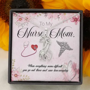 To My Nurse Mom - When Everything Seems Difficult - Graceful Love Giraffe Necklace Message Card