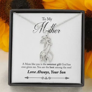 You are the best among the rest-Giraffe Necklace for Mother, From Son